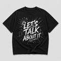Let’s Talk About It | T-Shirt - Limo Black